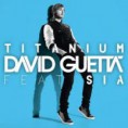2. David Guetta ft. Sia - Titanium